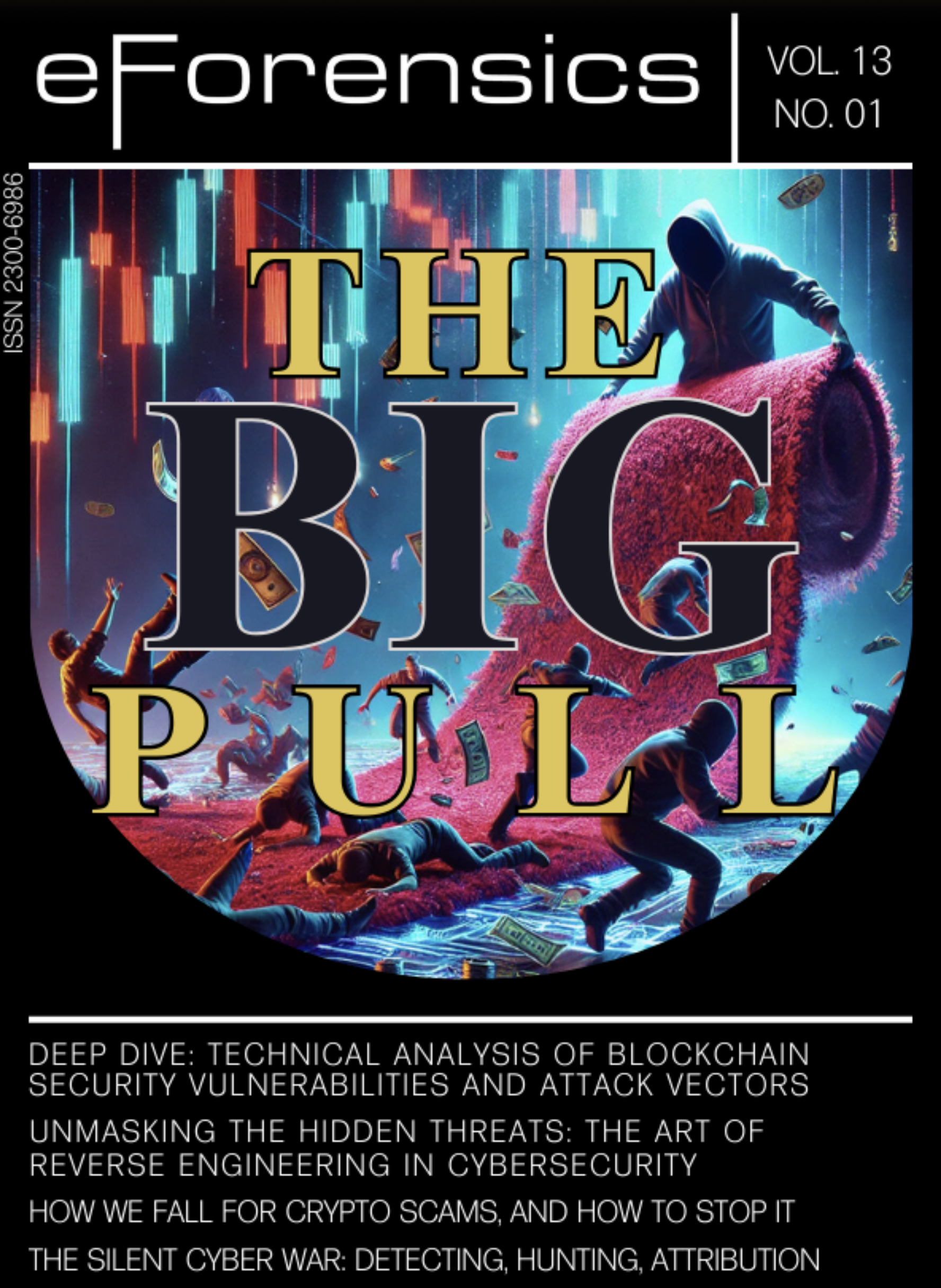 The BIG Pull - How Criminals Are Looting The Crypto World, and YOU MIGHT BE NEXT cover
